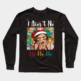 Funny vintage I Ain't No Ho Ho Ho Christmas Holiday women's PAJAMAS Long Sleeve T-Shirt